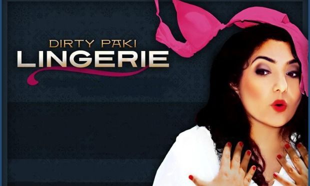 A flyer for the play 'Dirty Paki Lingerie'